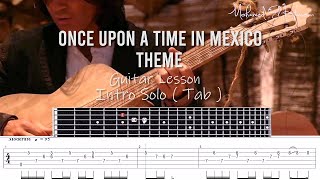 Once Upon A Time In Mexico Theme Guitar Lesson Solo - spanish guitar