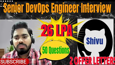 Excellent Senior DevOps Engineer Real Interview For 4 to 7 years Experienced || Candidate 8
