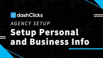 Video 1 - Setup Personal and Business Profiles