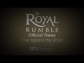 Wwe royal rumble 2016 official theme one against the world