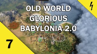 Old World - Babylonia 2.0 - Glorious Difficulty - Part 7