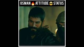 kurulus Osman Attitude Status 🔥 Osman 💪attitude Status_ love Status👄/ -Boys Feelings.