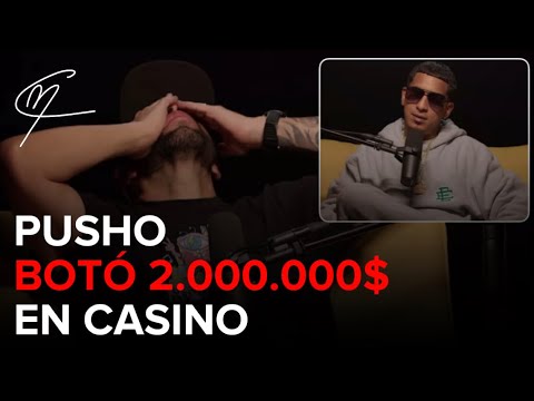 PUSHO BOTÓ 2.000.000$ EN EL CASINO