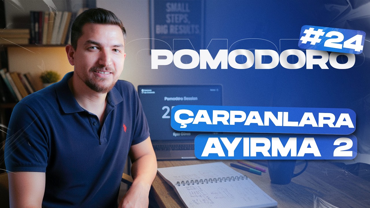 POMODORO 24-ÇARPANLARA AYIRMA 2-İLYAS GÜNEŞ