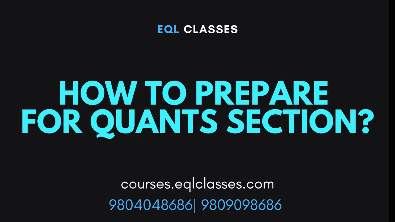 How to prepare for Quants section? | CAT Preparation 2022 | EQL - YouTube