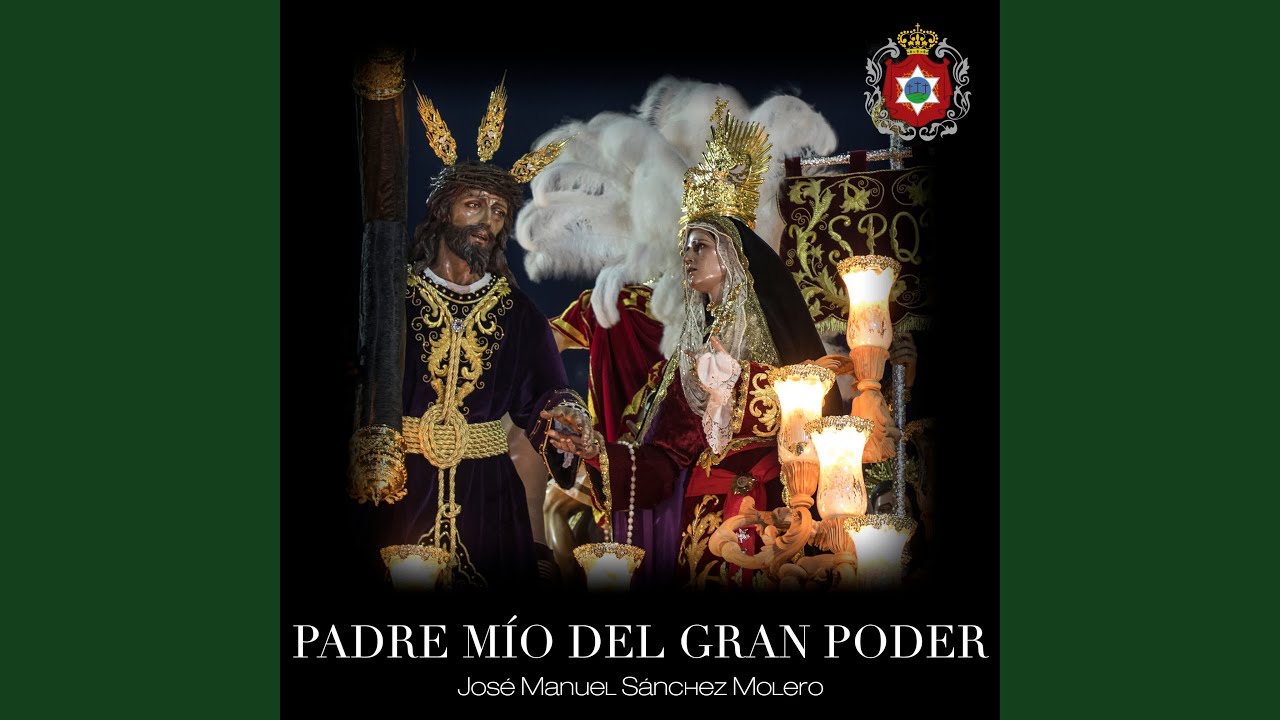 Padre Mío del Gran Poder