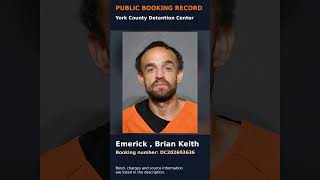 Emerick , Brian Keith | York County Booking DC202603636