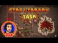 [RUBINOT] DIA 311 // SALA 5 LINKED TASKS  - FIRE Library + SERVIDOR NOVO