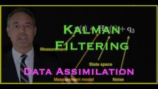 Chapter 21.2 - Data Assimilation, Sampling & Kalman Filtering