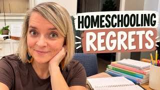 I've Homeschooled for 13 Years: 3 Regrets & 1 Mistake to Avoid | Former Teacher Update
