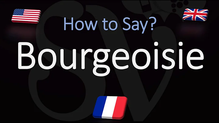 How to Pronounce Bourgeoisie? (CORRECTLY) French & English Pronunciation