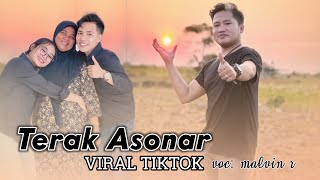 Viral tiktok || TERA’ ASONAR  Malvin ramanda anas fikry selvy ayunda