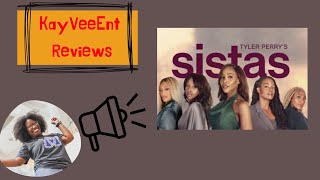 Sistas Season 7: Ep 21 Recap/Review
