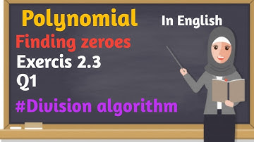 polynomials | class 10 | division algorithm | exercise 2.3 | in english