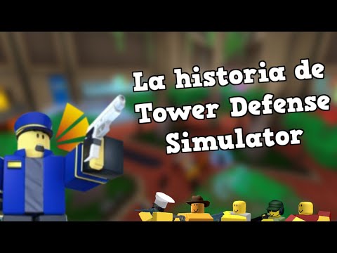 The History of Tower Defense Simulator