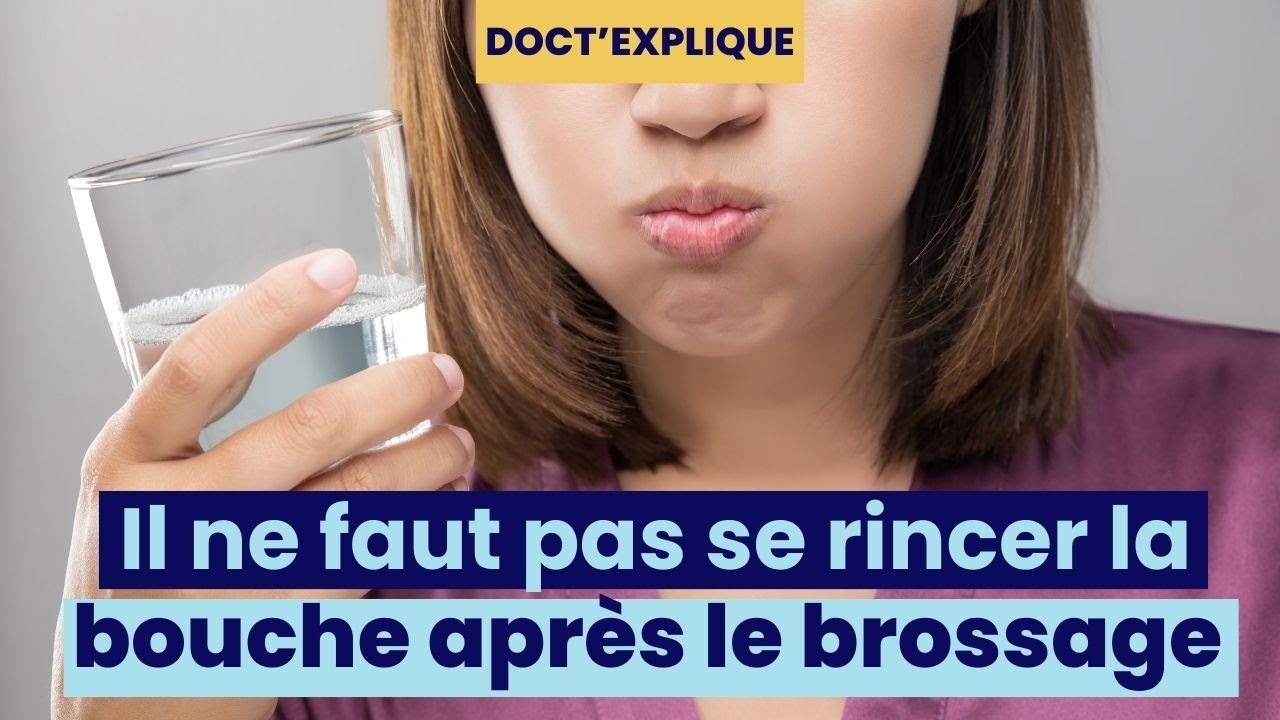 Se Rincer Faut-il se rincer la bouche après s'être brossé les dents ? - YouTube