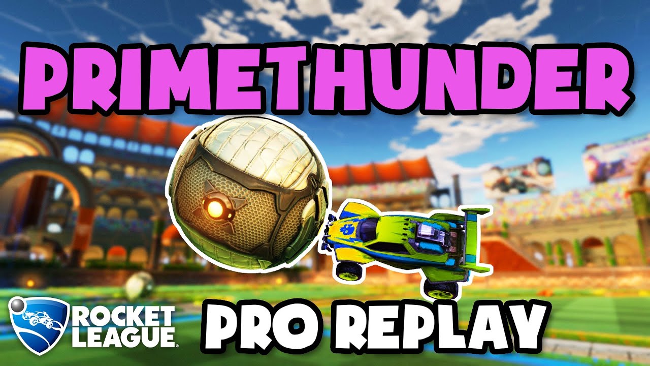 primethunder Pro Ranked 3v3 POV #87 - Rocket League Replays