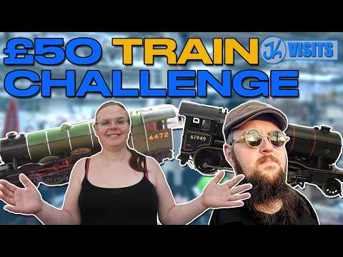 £50 Full Train Challenge!