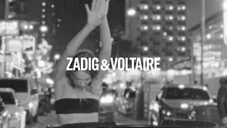 ZADIG&VOLTAIRE | SPRING-SUMMER 2023 | CAMPAIGN