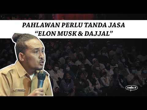 Pahlawan Perlu Tanda Jasa - Elon Musk dan Dajjal