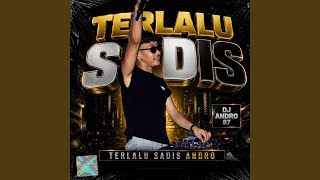 TERLALU SADIS