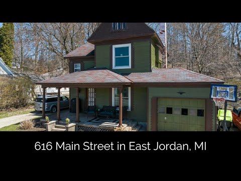 616 Main Street, East Jordan, MI home video tour