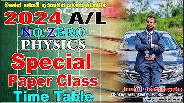 2024 Special Paper Class Time Table | No. Zero Physics | Isuru B. Rathnayake