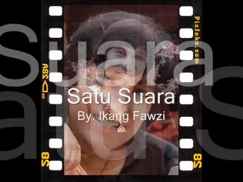 Ikang Fawzi - Satu Suara
