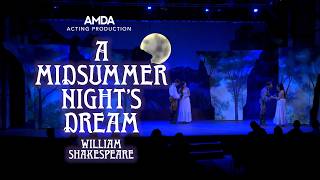 A Midsummer Night’s Dream | Full Play | AMDA Los Angeles