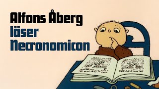Alfons Åberg läser Necronomicon (Parodi)