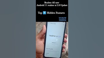 Realme android 11 & realme ui 2.0 latest update top hidden features realme 7 Narzo 20 x7 all devices