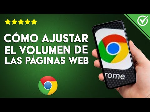 ¿Cómo ajustar el volumen de las páginas web en GOOGLE CHROME?