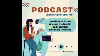 How People Greet Around the World | Easy English Listening Practice 🌍