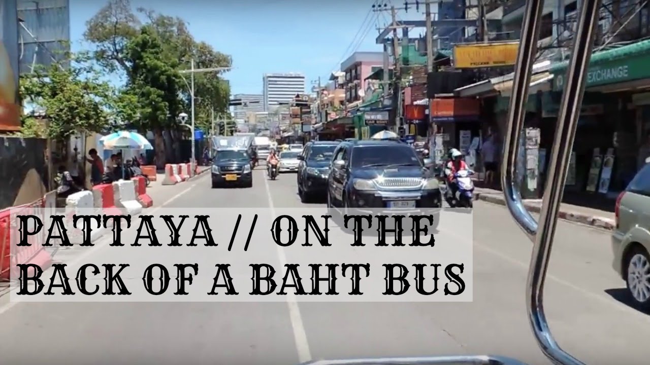 pattaya beach road on the back of the baht bus - YouTube