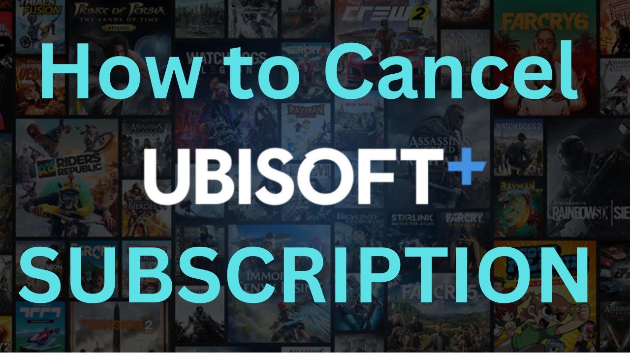 How To Cancel UBISOFT PLUS SUBSCRIPTION YouTube