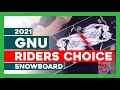 2021 GNU Riders Choice Collection Snowboards - Sneak Peek