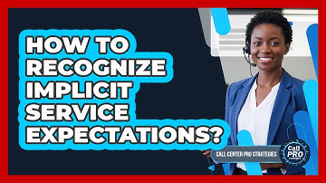 How To Recognize Implicit Service Expectations?
