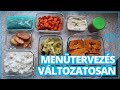 Menütervezés és hasznos tárolási tippek | élelmiszer tárolás hűtő polcain | Kívül Belül Boldogság