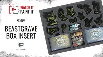 Feldherr - Foam Tray Insert for Beastgrave Review