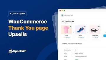 How to Create WooCommerce Thank You Page Upsells - Quick setup