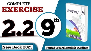 9 class math new book 2025 exercise 2.2 || PCTB || 9 class math exercise 2.2 complete || New book
