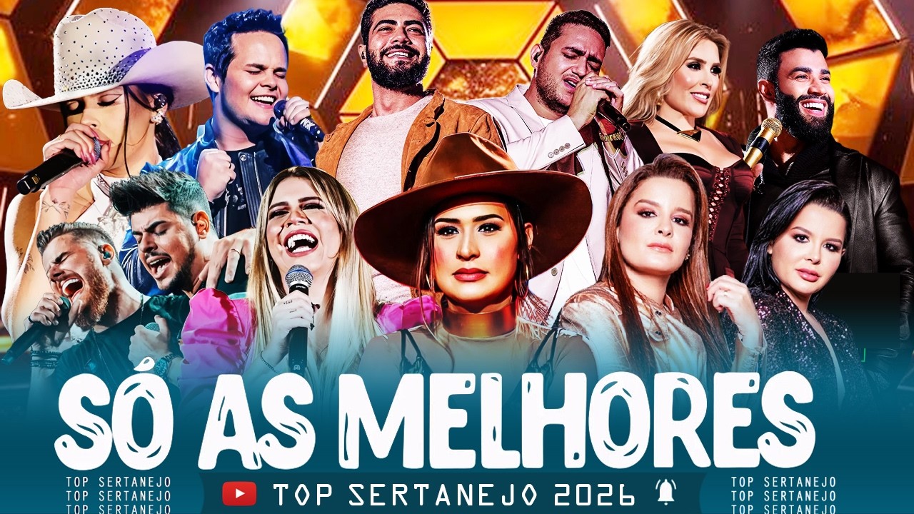 AS MAIS TOCADAS 2026 - PLAYLIST SERTANEJO - Top Sertanejo 2026 || Top Sertanejo 2026 Mais Tocadas