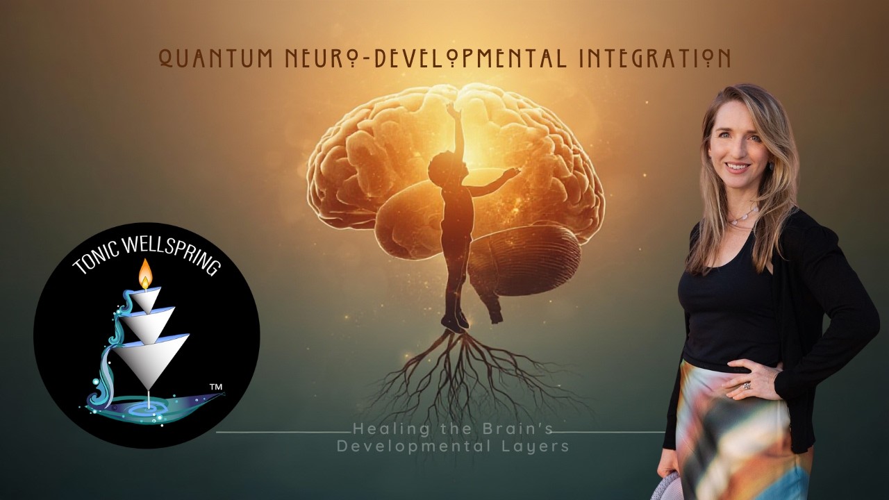 Quantum Neurodevelopmental Integration (QNDI) Model by Tana@tonicwellspring.com