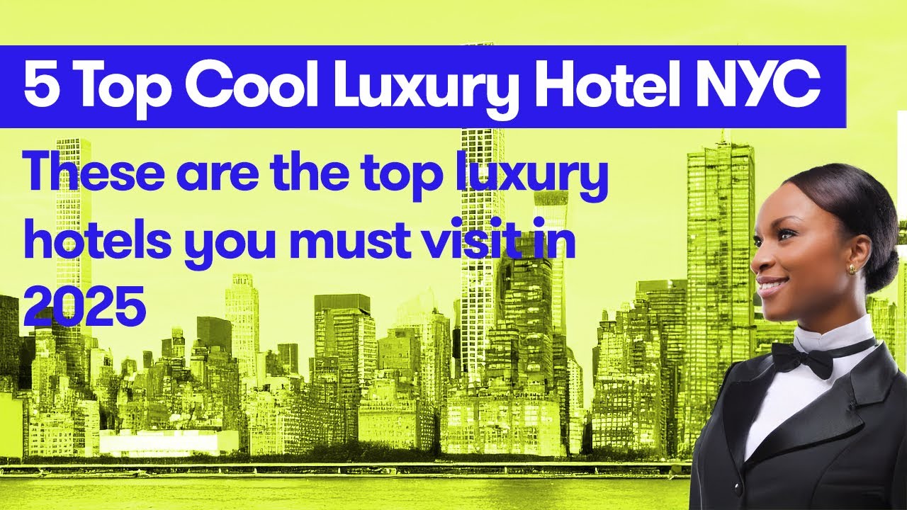 Top 5 Luxury Hotels in NYC You Must Visit! ✨ Ultimate NYC Travel Guide