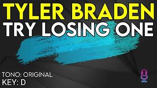 Video thumbnail of "Tyler Braden - Try Losing One - Karaoke Instrumental"