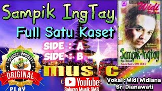 Sampik ingtay_Full satu kaset_satu album_widi widiana - sri Dianawati@Saluran_Musik_SMS