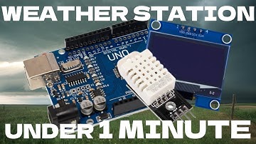 Arduino Weather Station under 1 minute | Tutorial