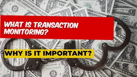 What is Transaction Monitoring and Why is it Important?