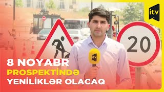 Bu prospektdə səki və velosiped yolu yaradılacaq: bəs sürücülər niyə narazıdır?