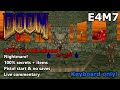 Doom: E4M7 (And Hell Followed) - Nightmare! 100% Secrets + Items - Keyboard Only